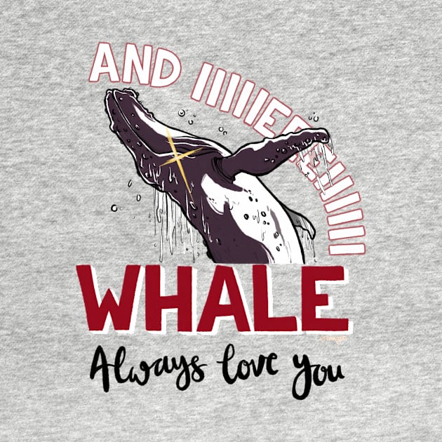 I Whale Always Love You by Airgita